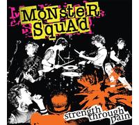 Monster Squad - Strength Through Pain [VINYL]