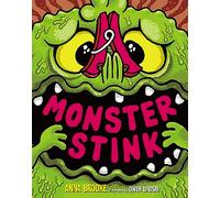 Monster Stink: the hilariously gross-out sequel to Monster Bogey!