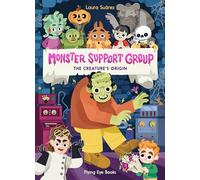 Monster Support Group 3: The Creature's Origin