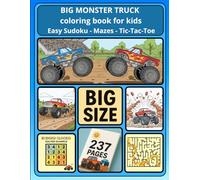 MONSTER TRUCK ACTIVITY BOOK: Coloring Pages, Sudoku & Mazes | BIG 8.5 x 11 Mega Workbook for Boys (Ages 4-12) with 237 Pages of Easy Puzzles: 4x4 & ... Book, Kids Coloring Book with Monster Truck