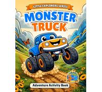 Monster Truck: Activity Book for Kids Ages 3-5 | 60 Pages, Big Trucks, Easy Mazes, Tracing, Spot the Difference & Questions (Little Explorers Activity Series)