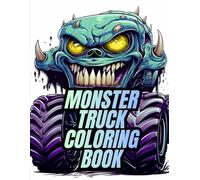 Monster Truck Coloring Book: Exciting Big Wheels and Powerful Machines | Premium Landscape Pages for Endless Fun (Monster Truck Coloring Book Series - The Ultimate Adventure for Young Truck Fans!)