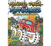 Monster truck coloring book for kids ages 4-8: XXL Large Coloring book vehicles, car, truck, excavator, motocross, tractor, motorcycle, race car and ... for children from 4, 5, 6, 7, 8 years boys