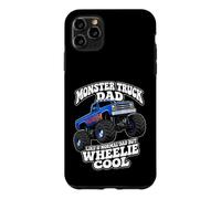 Monster Truck Dad Like A Normal Dad But Wheelie Cool Funny Case for iPhone 11 Pro Max