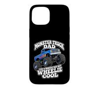 Monster Truck Dad Like A Normal Dad But Wheelie Cool Funny Case for iPhone 15