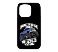 Monster Truck Dad Like A Normal Dad But Wheelie Cool Funny Case for iPhone 15 Pro