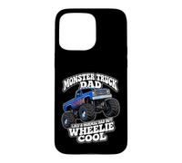 Monster Truck Dad Like A Normal Dad But Wheelie Cool Funny Case for iPhone 15 Pro Max