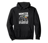 Monster Truck Dad Like A Normal Dad But Wheelie Cool Pullover Hoodie