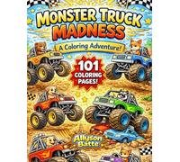 Monster Truck Madness: A Coloring Adventure! (Critter Coloring Pages by Allyson Batte)