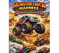 Monster Truck Madness: A Roaring Coloring Adventure for Kids