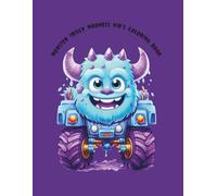 Monster Truck Madness Kid’s Coloring Book