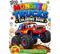 Monster Trucks Coloring Book for Kids: Cute & Fun Designs Featuring Big Wheels, Powerful Monster Trucks, Mud Jumps, Racing Adventures & More | Easy Coloring Pages for Boys & Girls Ages 4-8