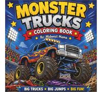 Monster Trucks Coloring Book: Monster Trucks Coloring Book for Kids: 30+ Coloring Pages, Mazes, Word Searches, Puzzles, Drawing Activities & Monster Truck Fun