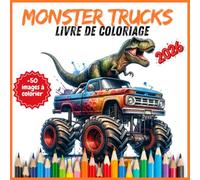 Monster Trucks: Livre de coloriage amusant pour enfants - +50 images à colorier