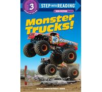 Monster Trucks!: Step Into Reading 3