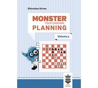 Monster Your Endgame Planning - Volume 2 - Efstratios Grivas