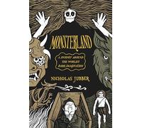Monsterland : a journey around the world’s dark imagination