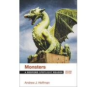 Monsters: A Bedford Spotlight Reader
