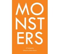 Monsters : A Companion