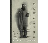 Monsters: An Anthology of Short Fiction