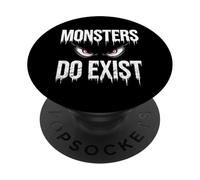 Monsters Do Exist Tshirt Men Women GYM Gothic Scary Horror PopSockets Adhesive PopGrip
