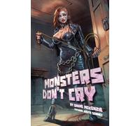 Monsters Don't Cry