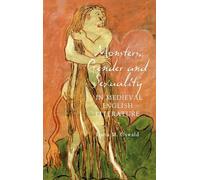 Monsters, Gender and Sexuality in Medieval English Literature (Gender in the Middle Ages)