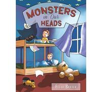 Monsters in Our Heads