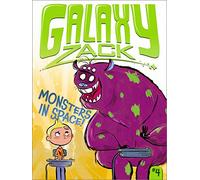 Monsters in Space!: Volume 4 (Galaxy Zack)
