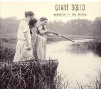 Monsters in the Creek - Squid Giant Compact Disc