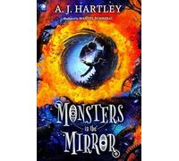 Monsters in the Mirror (Beyond the Mirror Book 1) (Beyond the Mirror 2019)