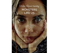 Monsters Like Us (The German List)
