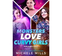 Monsters Love Curvy Girls, Books 1-3: Nanny, Surrogate, Assistant