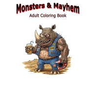Monsters & Mayhem: Adult Coloring Book (Twisted Ink)