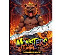 Monsters MMA Coloring Book: Bring the Fiercest Fighters to Life with Every Stroke of Color
