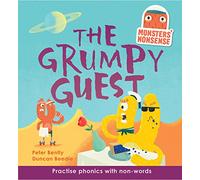 Monsters' Nonsense: The Grumpy Guest (Level 5): Practise phonics with non-words - Level 5