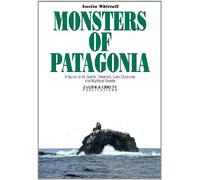 Monsters of Patagonia