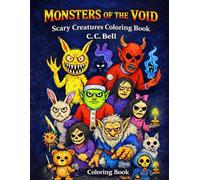 Monsters of the Void: Scary Creatures Coloring Book