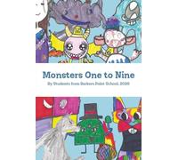 Monsters One to Nine (The Monster House Young Author Program)