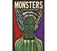 MONSTERS: Original Horror Art You Can Color