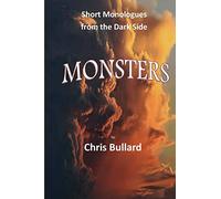 Monsters: : Short Monologues from the Dark Side