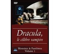 Monstres & Fantômes Volume 1 : Dracula, Le célèbre Vampire