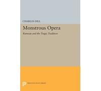 Monstrous Opera: Rameau and the Tragic Tradition (Princeton Legacy Library): 29