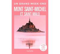 Mont Saint-Michel et Saint-Malo Un Grand Week-end