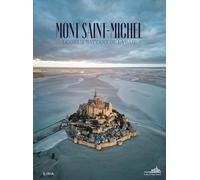 Mont Saint-Michel: Le coeur battant de la baie