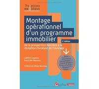 Montage opérationnel d'un programme immobilier: De la prospection foncière à la réception/livraison de l'ouvrage