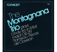 Montagnana Trio - Trio in B flat major/Pieces De Clavecin