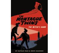 Montague Twins: The Witch's Hand : (A Graphic Novel)