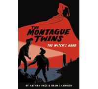 Montague Twins: The Witch's Hand: (A Graphic Novel)