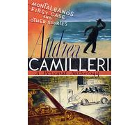 Montalbano's First Case and Other Stories